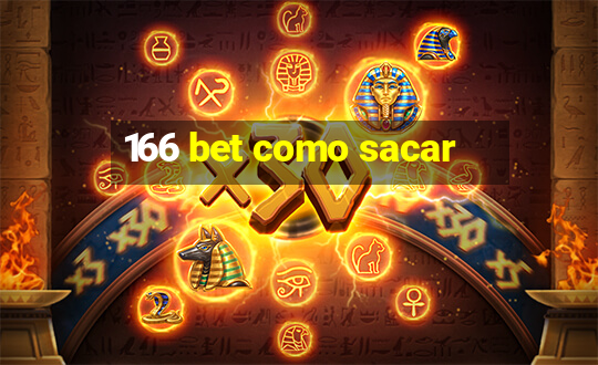 166 bet como sacar