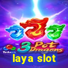 laya slot