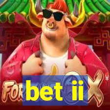 bet ii