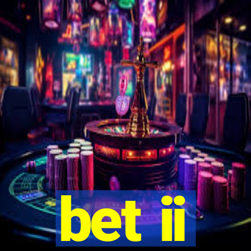 bet ii