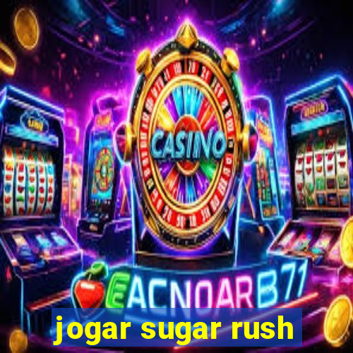 jogar sugar rush