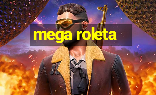 mega roleta