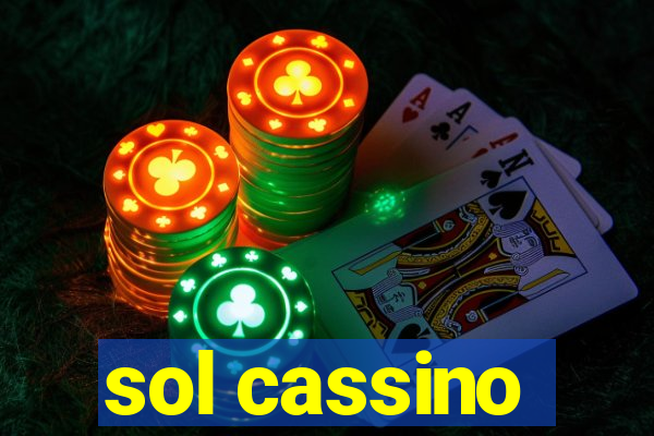 sol cassino