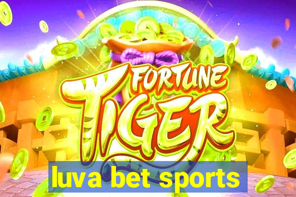 luva bet sports