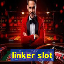 linker slot