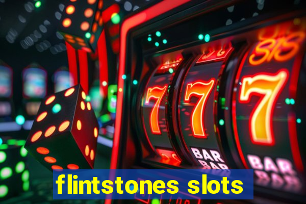 flintstones slots