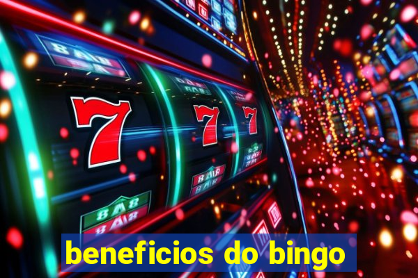 beneficios do bingo