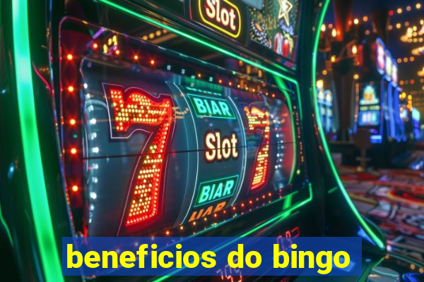 beneficios do bingo