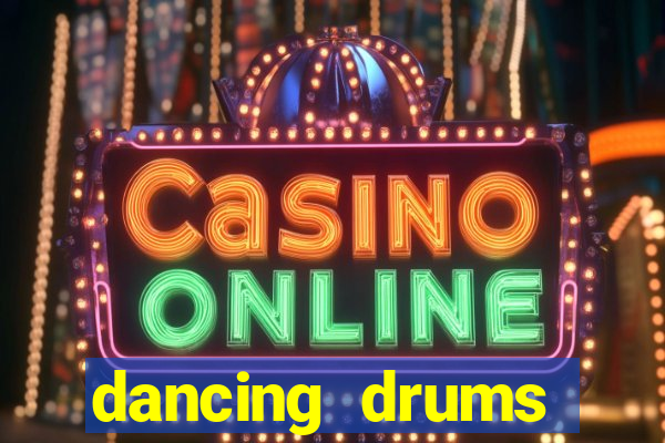 dancing drums explosion slot machine