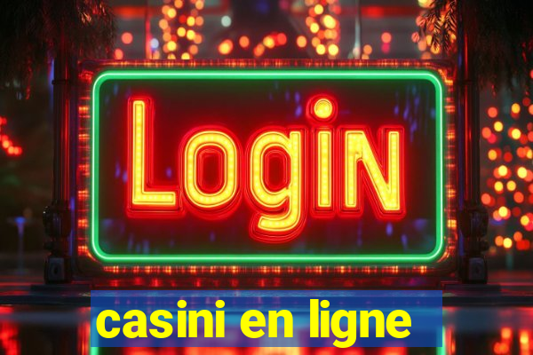 casini en ligne