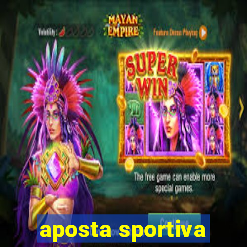 aposta sportiva