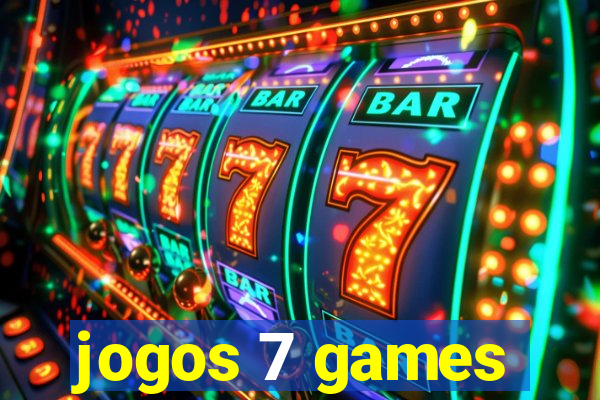 jogos 7 games