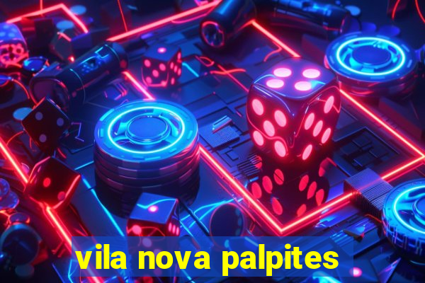 vila nova palpites