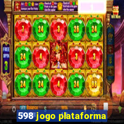 598 jogo plataforma