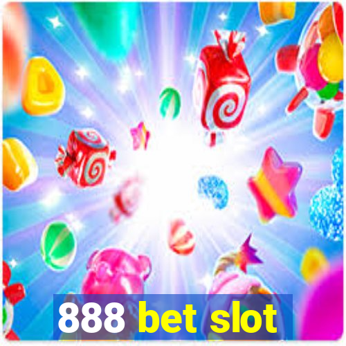 888 bet slot