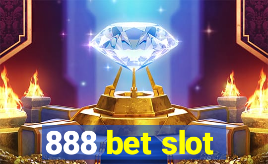 888 bet slot