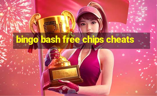 bingo bash free chips cheats