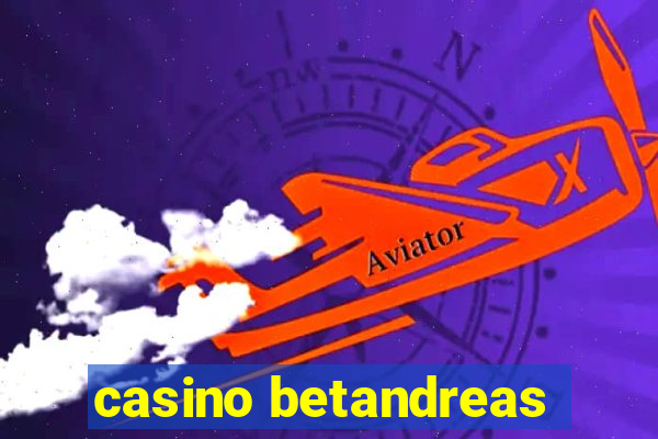 casino betandreas