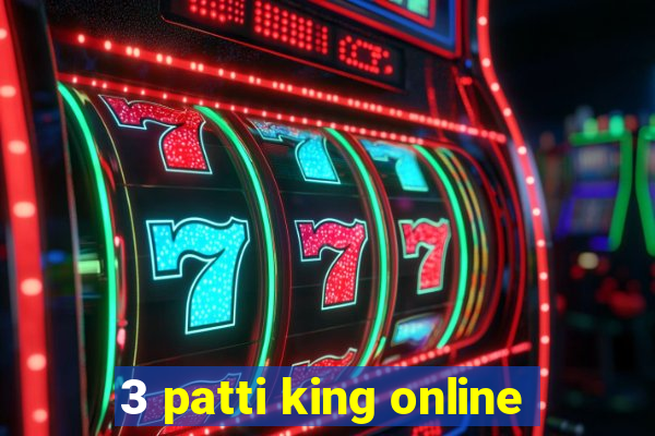 3 patti king online