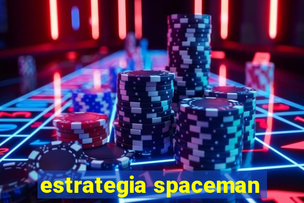 estrategia spaceman