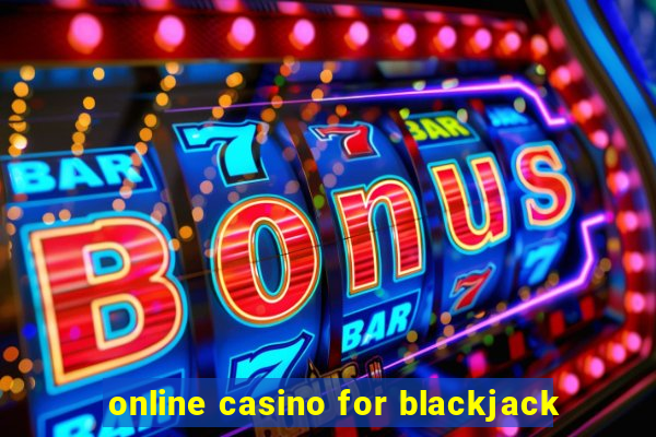 online casino for blackjack