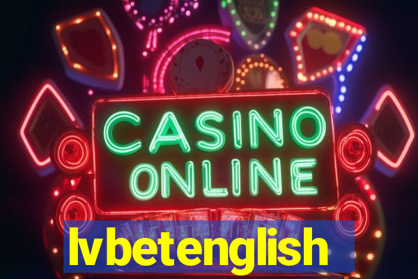 lvbetenglish