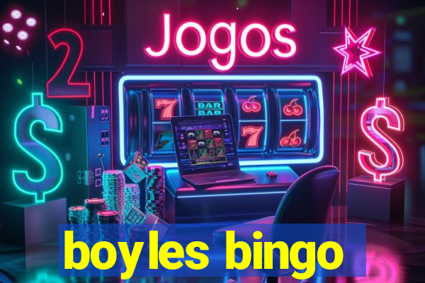 boyles bingo