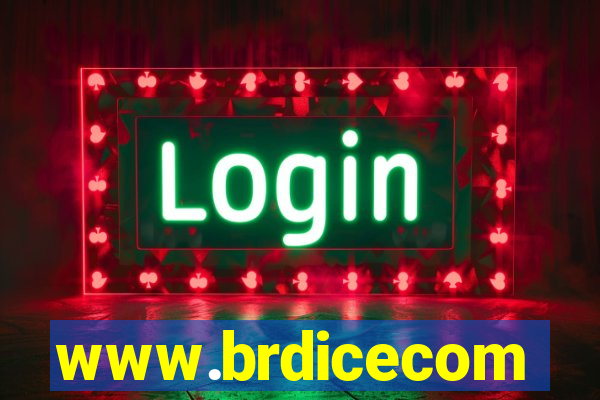 www.brdicecom