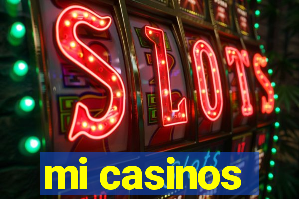 mi casinos