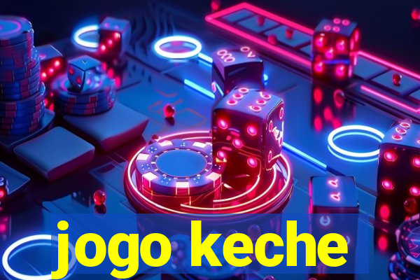 jogo keche