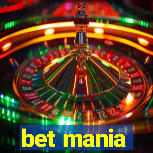 bet mania