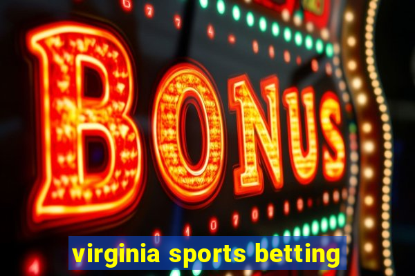 virginia sports betting