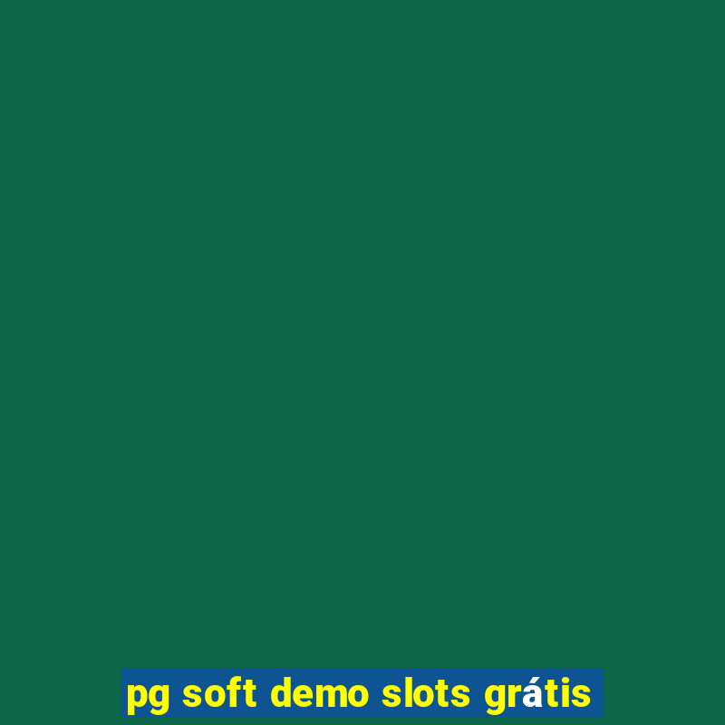 pg soft demo slots grátis