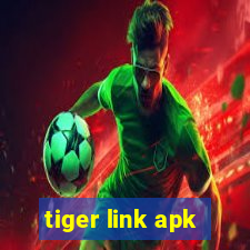 tiger link apk