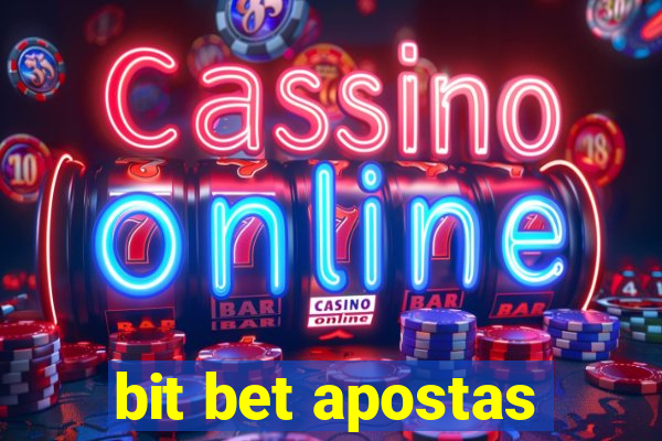 bit bet apostas