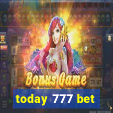 today 777 bet