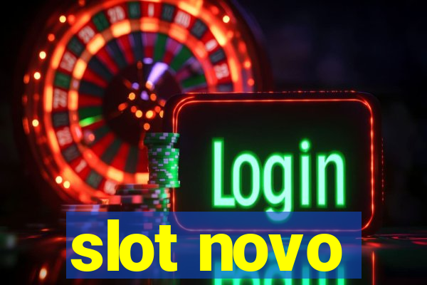 slot novo