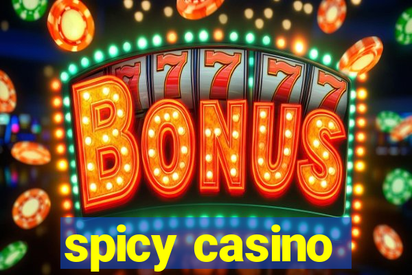 spicy casino