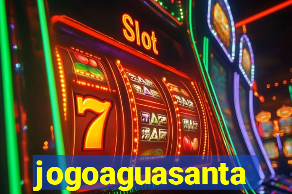 jogoaguasanta