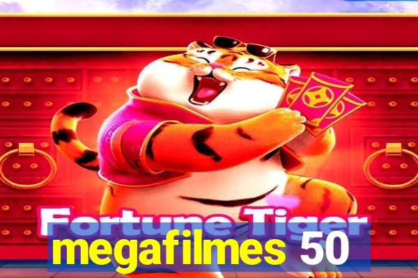 megafilmes 50