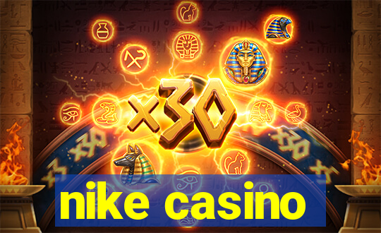 nike casino