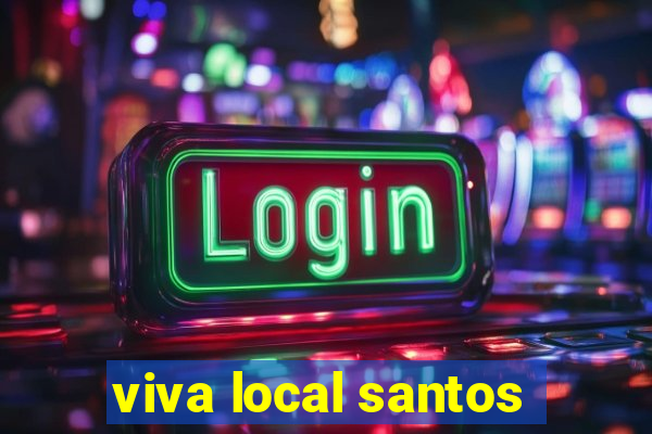 viva local santos