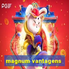 magnum vantagens