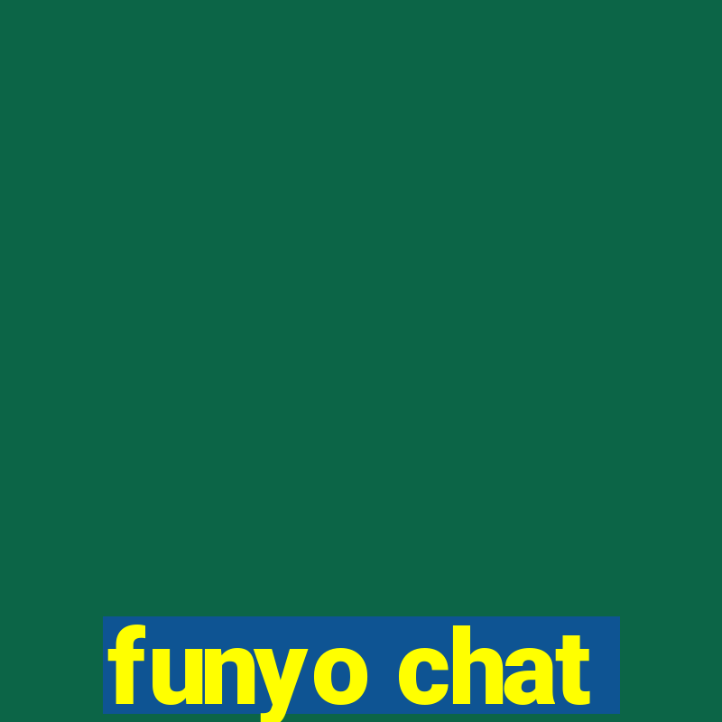 funyo chat