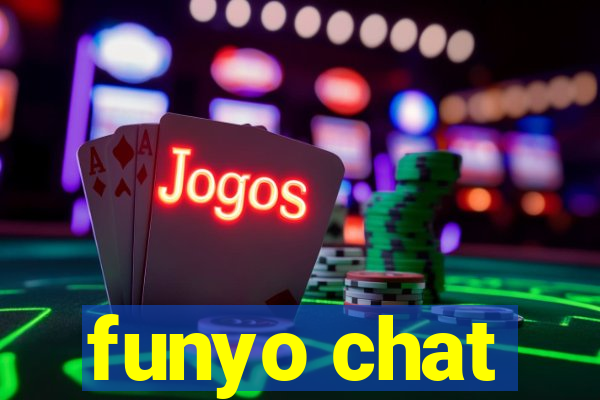 funyo chat