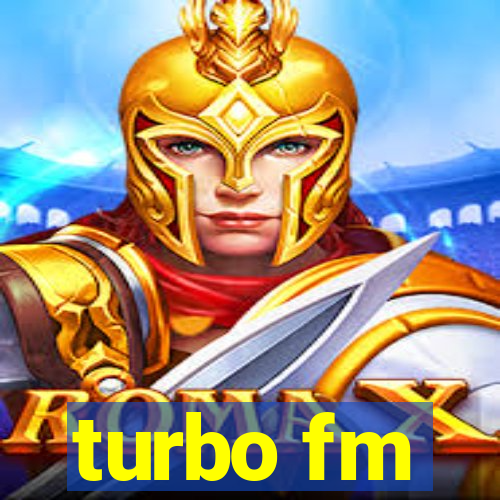 turbo fm