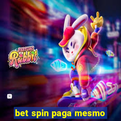 bet spin paga mesmo