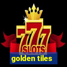 golden tiles