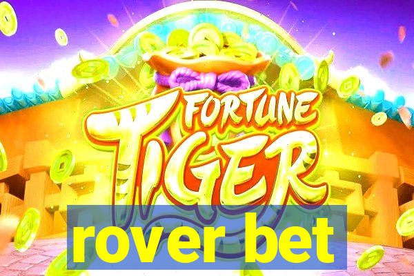 rover bet