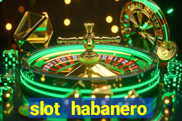 slot habanero gampang menang